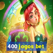 400 jogos bet